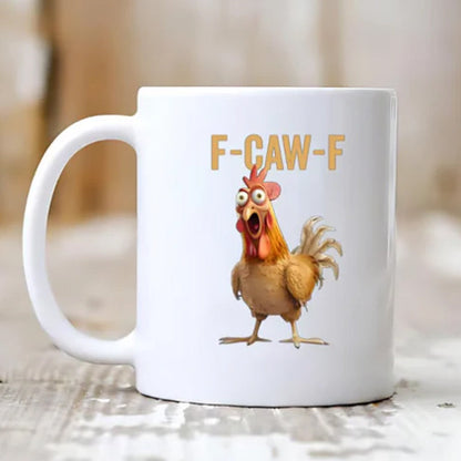 F-Caw-F Funny Chicken Mug